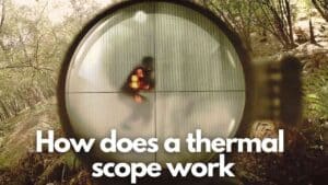 how does a thermal scope work