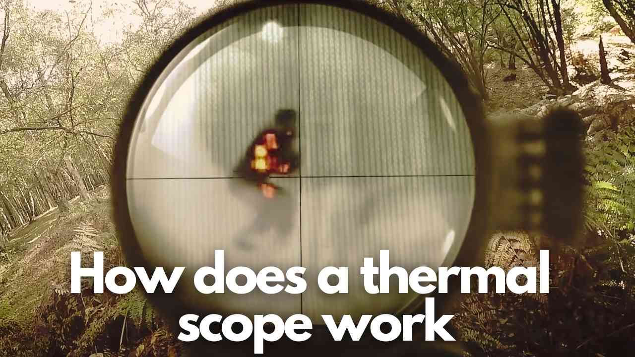 how does a thermal scope work