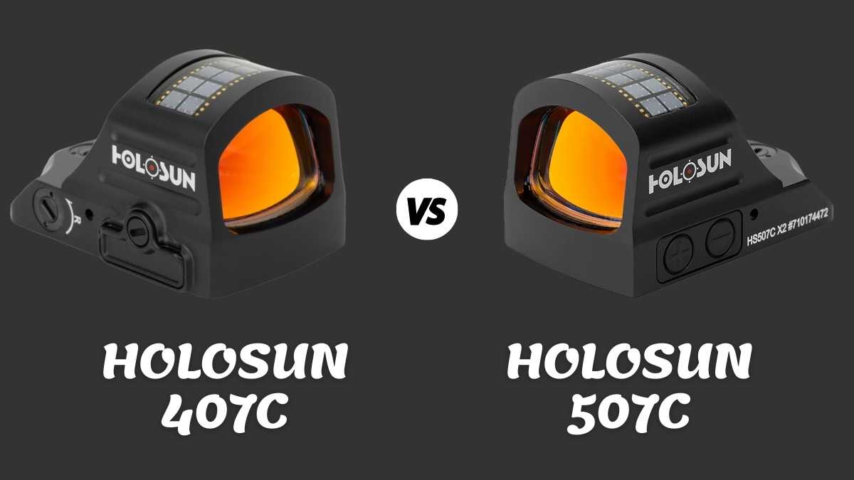 Holosun 407c vs 507c