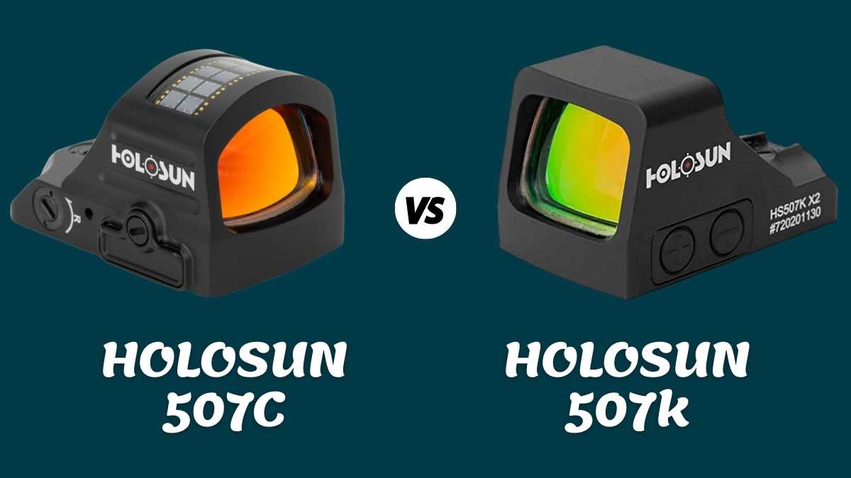 Holosun 507c vs 507k